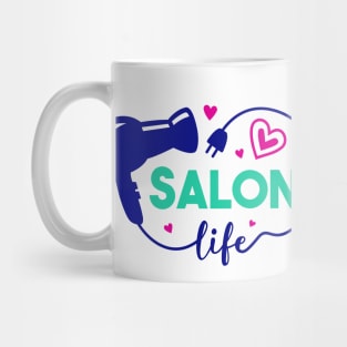 Cute Salon Life Hair Stylist Hairdresser Art Mug